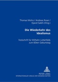Cover: Die Wiederkehr des Idealismus? - Peter Lang Verlag