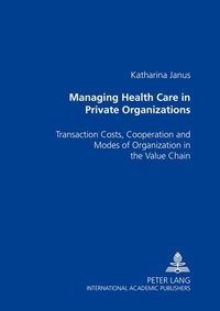 Abbildung von: Managing Health Care in Private Organizations - Peter Lang Verlag