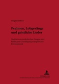 Cover: Psalmen, Lobges&auml;nge und geistliche Lieder - Peter Lang Verlag