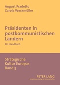 Cover: Pr&auml;sidenten in postkommunistischen L&auml;ndern - Peter Lang Verlag