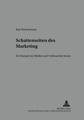 Cover: Schattenseiten des Marketing - Peter Lang Verlag
