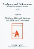 Cover: Fielding, Wieland, Goethe, and the Rise of the Novel - Peter Lang Verlag