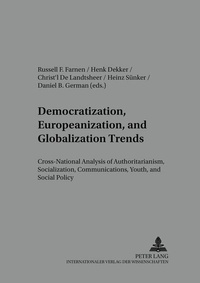 Enlarge image Cover: Democratization, Europeanization, and Globalization Trends - Peter Lang Verlag