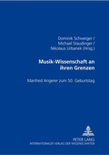 Cover: Musik-Wissenschaft an ihren Grenzen - Peter Lang Verlag
