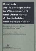 Cover: Deutsch als Fremdsprache in Wissenschaft und Unterricht: Arbeitsfelder und Perspektiven - Peter Lang Verlag