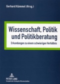 Bild: Wissenschaft, Politik und Politikberatung - Peter Lang Verlag