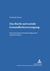 Abbildung von: Das Recht auf soziale Gesundheitsversorgung - Peter Lang Verlag