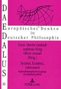 Enlarge image Cover: Symbol, Existenz, Lebenswelt - Peter Lang Verlag