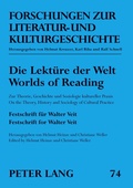 Cover: Die Lekt&uuml;re der Welt- Worlds of Reading - Peter Lang Verlag