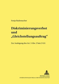Abbildung von: Diskriminierungsverbot und «Gleichstellungsauftrag» - Peter Lang Verlag