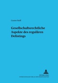Abbildung von: Gesellschaftsrechtliche Aspekte des regulaeren Delistings - Peter Lang Verlag