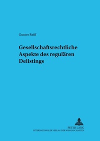 Abbildung von: Gesellschaftsrechtliche Aspekte des regulaeren Delistings - Peter Lang Verlag