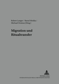 Abbildung von: Migration und Ritualtransfer - Peter Lang Verlag
