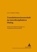 Cover: Translationswissenschaft im interdisziplin&auml;ren Dialog - Peter Lang Verlag