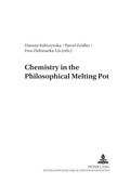 Cover: Chemistry in the Philosophical Melting Pot - Peter Lang Verlag