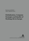 Cover: Globalisation, Company Strategies and Quality of Working Life in Europe - Peter Lang Verlag