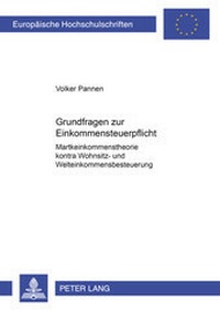 Abbildung von: Grundfragen zur Einkommensteuerpflicht - Peter Lang Verlag