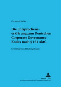 Abbildung von: Die Entsprechenserklärung zum Deutschen Corporate Governance Kodex nach § 161 AktG - Peter Lang Verlag