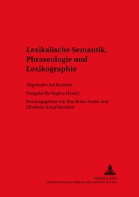 Abbildung von: Lexikalische Semantik, Phraseologie und Lexikographie - Peter Lang Verlag