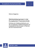 Cover: Marktanteilsprognosen in der Europ&auml;ischen Fusionskontrolle - Peter Lang Verlag
