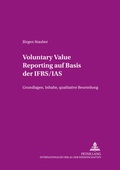 Cover: Voluntary Value Reporting auf Basis der IFRS/IAS - Peter Lang Verlag