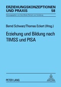 Cover: Erziehung und Bildung nach TIMSS und PISA - Peter Lang Verlag