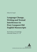 Cover: Language Change, Writing and Textual Interference in Post-Conquest Old English Manuscripts - Peter Lang Verlag