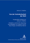 Cover: Von der Ver&auml;nderbarkeit der Welt - Peter Lang Verlag