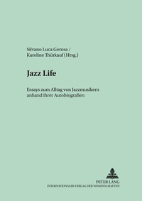 Abbildung von: Jazz Life - Peter Lang Verlag