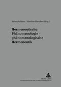 Cover: Hermeneutische Ph&auml;nomenologie - ph&auml;nomenologische Hermeneutik - Peter Lang Verlag