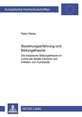 Cover: Beziehungserfahrung und Bildungstheorie - Peter Lang Verlag