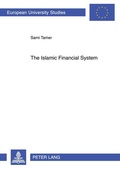 Cover: The Islamic Financial System - Peter Lang Verlag