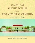 Cover: Classical Architecture for the Twenty-First Century - WW Norton & Co