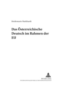 Abbildung von: Das Österreichische Deutsch im Rahmen der EU - Peter Lang Verlag