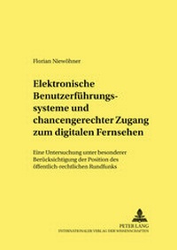 Abbildung von: Elektronische Benutzerführungssysteme und chancengerechter Zugang zum digitalen Fernsehen - Peter Lang Verlag