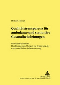 Abbildung von: Qualitätstransparenz für ambulante und stationäre Gesundheitsleistungen - Peter Lang Verlag