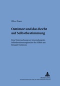 Cover: Osttimor und das Recht auf Selbstbestimmung - Peter Lang Verlag