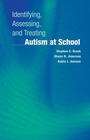 Cover: Identifying, Assessing, and Treating Autism at School - Springer