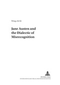 Cover: Jane Austen and the Dialectic of Misrecognition - Peter Lang Verlag