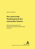Cover: Der universale Strafanspruch des nationalen Staates - Peter Lang Verlag
