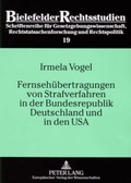 Cover: Fernsehuebertragungen von Strafverfahren in der Bundesrepublik Deutschland und in den USA - Peter Lang Verlag