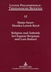 Abbildung von: Religion und Ästhetik bei Ingmar Bergman und Luis Buñuel - Peter Lang Verlag