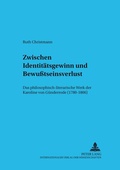 Cover: Zwischen Identit&auml;tsgewinn und Bewu&szlig;tseinsverlust - Peter Lang Verlag