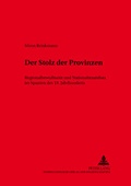Cover: Der Stolz der Provinzen - Peter Lang Verlag