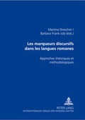 Cover: Les marqueurs discursifs dans les langues romanes - Peter Lang Verlag