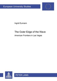 Enlarge image Cover: The Outer Edge of the Wave - Peter Lang Verlag