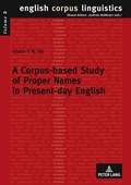 Cover: A Corpus-based Study of Proper Names in Present-day English - Peter Lang Verlag