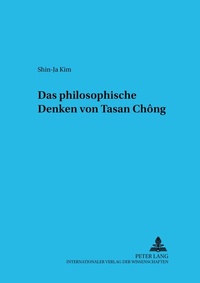 Abbildung von: Das philosophische Denken von Tasan Chong - Peter Lang Verlag
