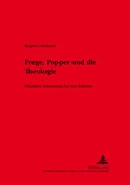 Cover: Frege, Popper und die Theologie - Peter Lang Verlag
