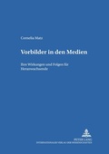 Cover: Vorbilder in den Medien - Peter Lang Verlag